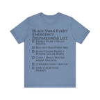 Black Swan Event Emergency Preparedness T-shirt