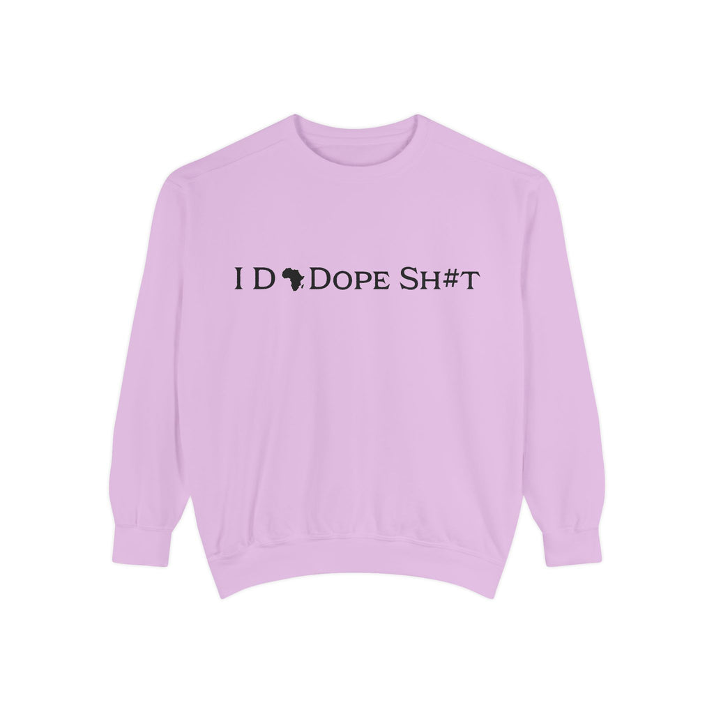 I DO DOPE SH#T Sweatshirt — African Pride Crewneck