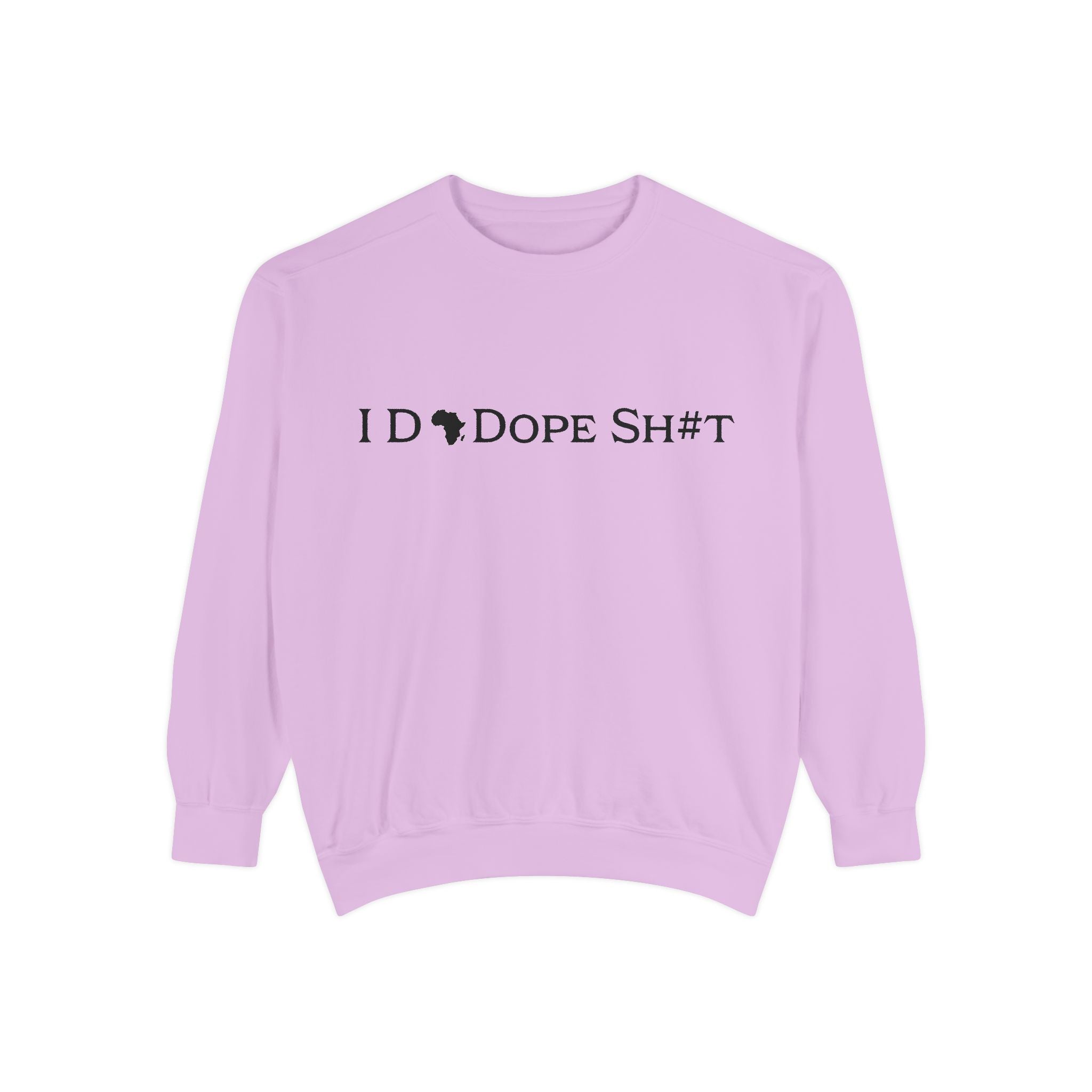 I DO DOPE SH#T Sweatshirt — African Pride Crewneck