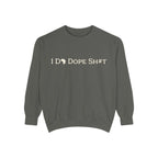 I DO DOPE SH#T Sweatshirt — African Pride Crewneck