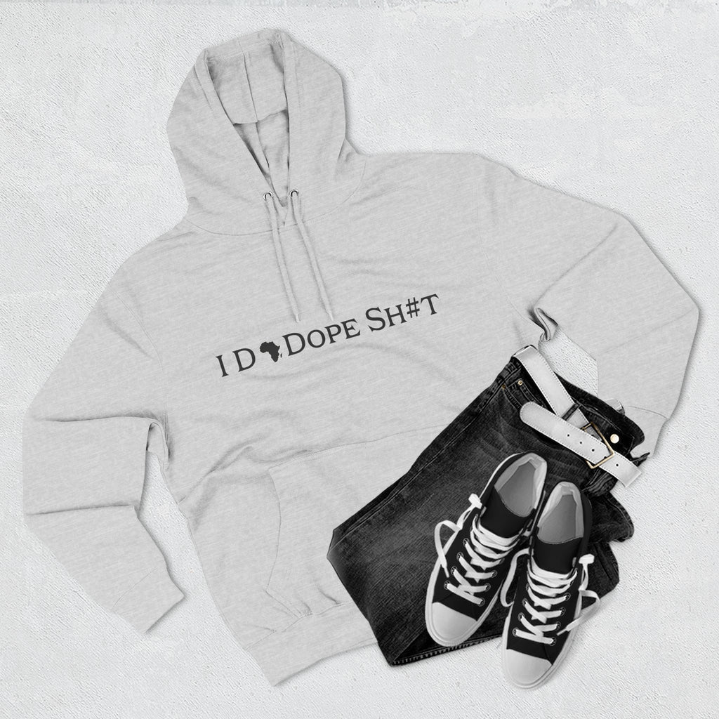 I DO DOPE SH#T Hoodie
